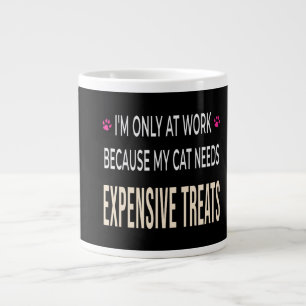 Grande Tasse Travail drôle parce que mon chat a besoin de frian
