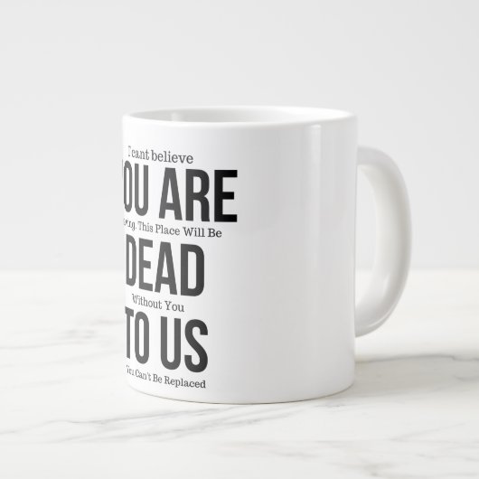 Grande Tasse Tu es mort pour nous maintenant (Devant droit)
