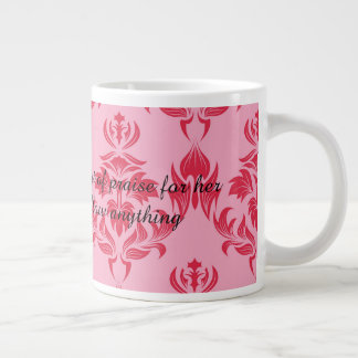 Grande Tasse Une mère aimante avalera n'importe quoi