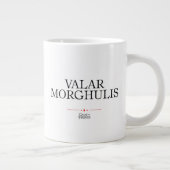 Grande Tasse Valar Morghulis (Droite)