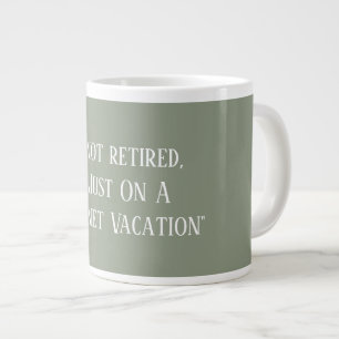Grande Tasse Vert sauge moderne drôle dicton retraite