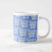 Grande Tasse Vibes Positives Seulement (Droite)