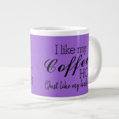Grande Tasse Violet-J'Aime Mon Café Chaud, Comme Mon Mari Drôle (Devant droit)