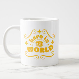 Grande Tasse Voici le monde