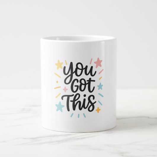 Grande Tasse Vous avez ceci - Inspirational Quote Design for Gi (Devant)
