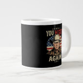 Grande Tasse vous avez raté encore (Devant droit)