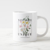 Grande Tasse Vous êtes un Slogan floral unique (Droite)