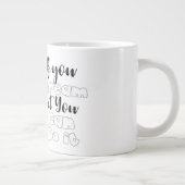 Grande Tasse Vous Pouvez - Coupe (Droite)