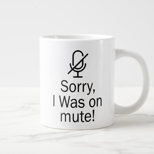 Grande Tasse Zoom/Equipes Désolé d'avoir été sur un appel vidéo (Droite)