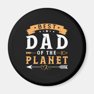 Grandfather Gift Best Dad Of The Planet Magneet