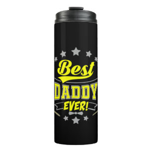 Grandfather Quotes   Best Daddy Ever Thermosbeker
