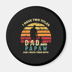 Grandfather Quotes   Papa en Papa die ik heb geget Magneet