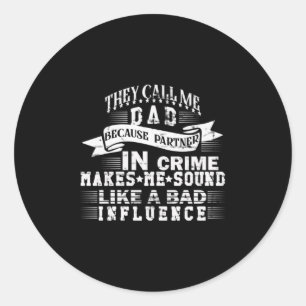 Grandfather Quotes Ze noemen me papa Ronde Sticker