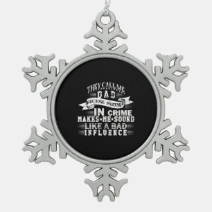 Grandfather Quotes Ze noemen me papa Tin Sneeuwvlok Ornament