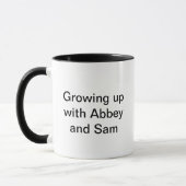 Grandir avec l'abbaye et la tasse de Sam (Gauche)