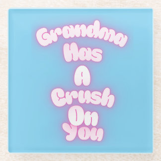 Grandma has a crush on you glazen onderzetter