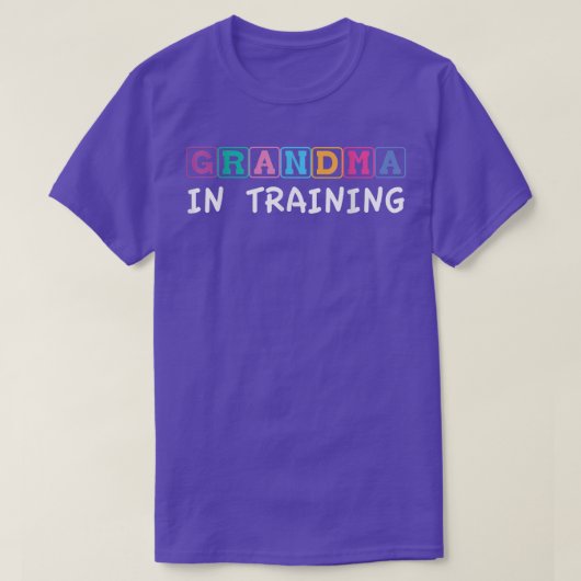 Grandma in training  Funny Tee  T-shirt (Design voorkant)