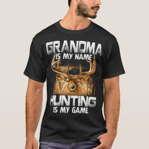 GRANDMA is mijn naam jagen is mijn Vaderdag T-shirt