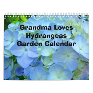 Grandma Loves Hydrangeas Garden Calendar Kalender