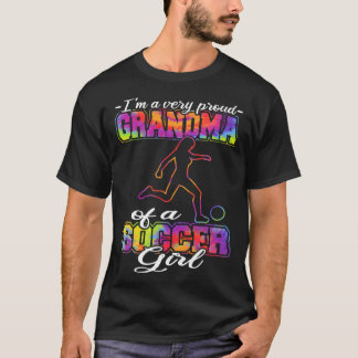 Grandma of a Soccer Girl  Soccer Player Soccer Gra T-shirt