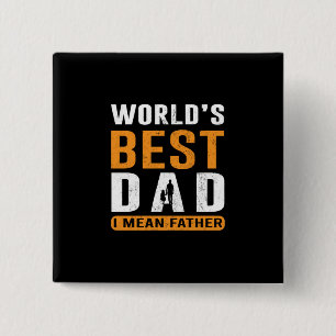 Grandpa Gift   Ik bedoel vader Vierkante Button 5,1 Cm