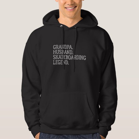 Grandpa Husband Skateboarding Legend Skateboarding Hoodie (Voorkant)