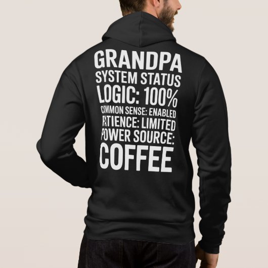 Grandpa System Status Logic 100% Funny Humor Hoodie (Achterkant)