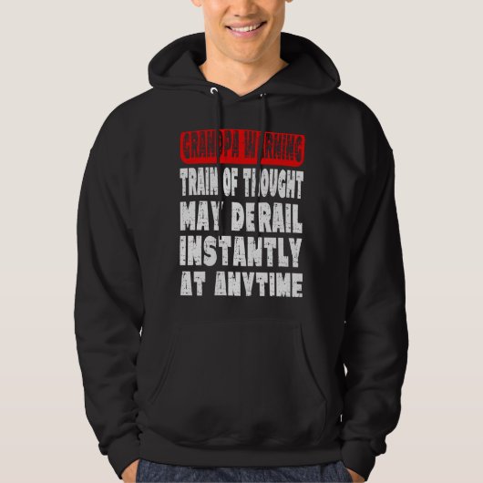 Grandpa Warning Message  Memory Forgetting Joke Hoodie (Voorkant)