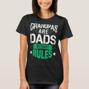 Grandpas's Dads without Rules Vaderdag T-shirt