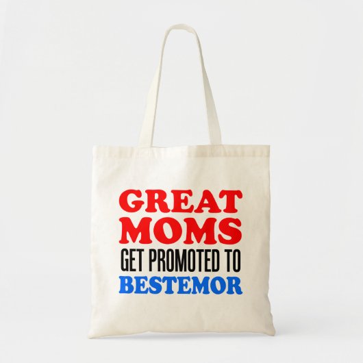 Grands Moms Promus Au Meilleur Sac fourre-tout (Devant)