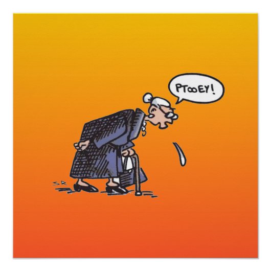 Granny Spitting, matte poster Perfect Poster (Voorkant)