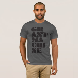 Grant machine t-shirt