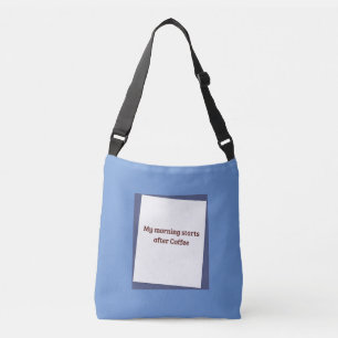 Grap Coffee Citaat Crossbody Tas
