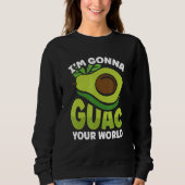 Graphic Avocado Apparel I'm Gonna Guacamole Your W Trui (Voorkant)