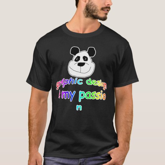 Graphic Design is mijn passie T-Shirt (Voorkant)