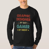 Graphic Designer By Day Gamer By Night T-shirt (Voorkant)