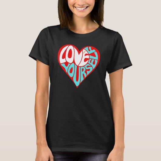 Graphical Quote Love Yourself Theme T-shirt (Voorkant)