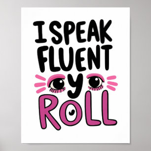 Grapige Roze Sarcastische Spreuk Poster