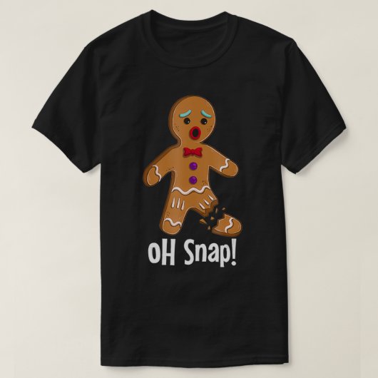 Grapny Cute Gingerbrood Man Oh Snap Kerstmis T-shirt (Design voorkant)
