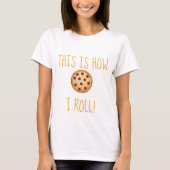 Grapny Pizza dit is hoe ik Shirt kan rollen (Voorkant)