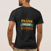 Grappenmodus Geactiveerd Grappig T-shirt (Achterkant)