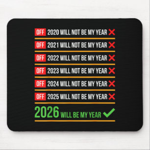 Grappig 2026 Zal Mijn Jaar Zijn Sitive Comeback Hu Muismat