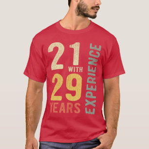 Grappig 21 Met 29 Jaar Ervaring Vintage 50ste Verj T-shirt