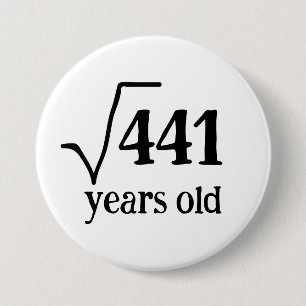 Grappig 21ste verjaardag Wiskunde badge Square Roo Ronde Button 7,6 Cm