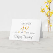 Grappig 40ste verjaardag Wenskaart Kaart (Gele Bloem)