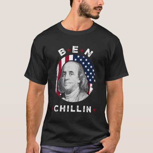 Grappig 4 juli Ben Chillin T-shirt (Voorkant)