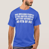 Grappig 4 juli Hot Dogs Quote USA Vakantie T-shirt (Voorkant)