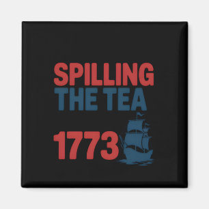 Grappig 4 juli morsen van de thee sinds 1773 Vier Magneet