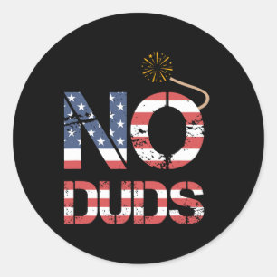 Grappig 4th of July - Geen Duds - Patriottische 4t Ronde Sticker