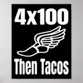Grappig 4x100 dan Tacos 100 Meter Relay Race Runne Poster (Voorkant)